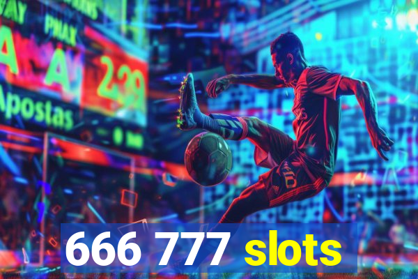 666 777 slots